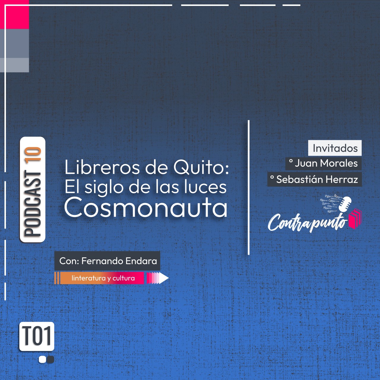 Libreros de Quito 1 | Contrapunto | Podcast 10