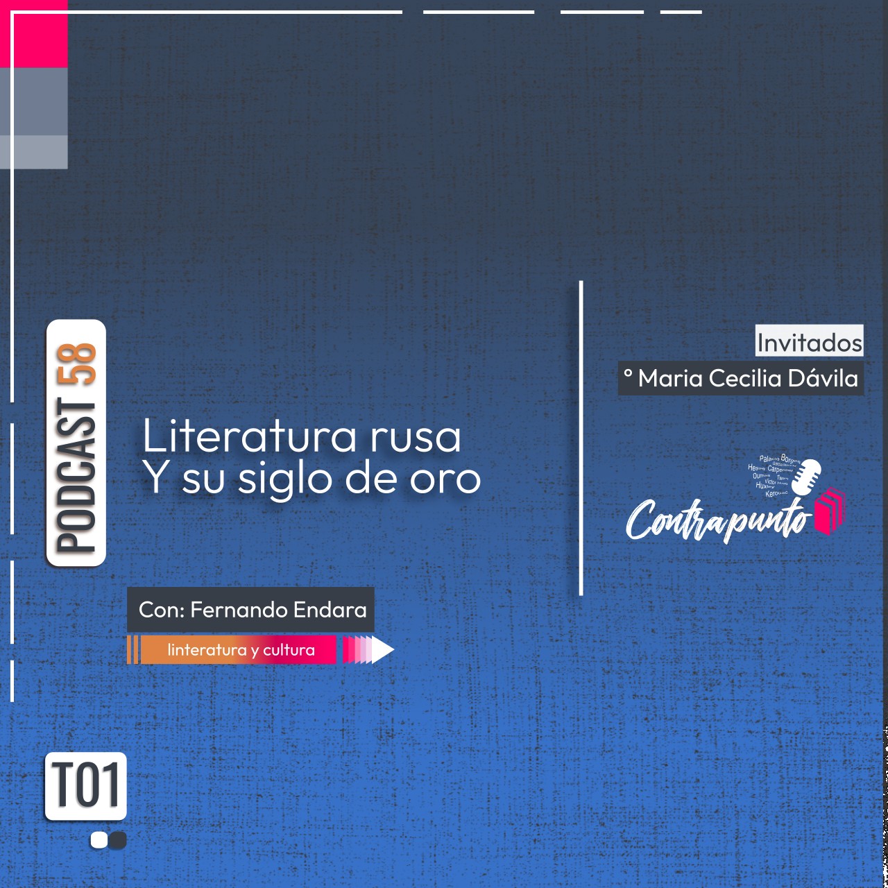 Literatura rusa y su siglo de Oro | Contrapunto | Podcast 58
