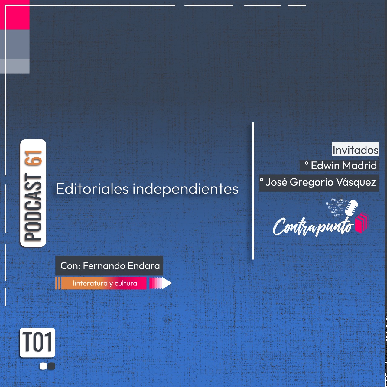 Editoriales independientes: Ediciones de la Línea Imaginaria y la Castalia| Contrapunto | Podcast 61
