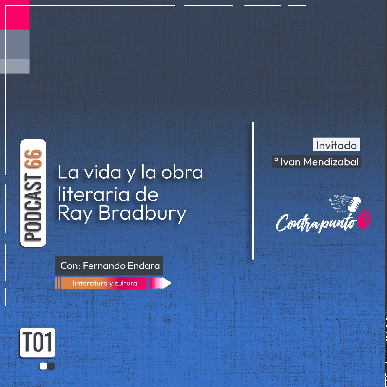 La vida y la obra literaria de Ray Bradbury | Contrapunto | Podcast 66