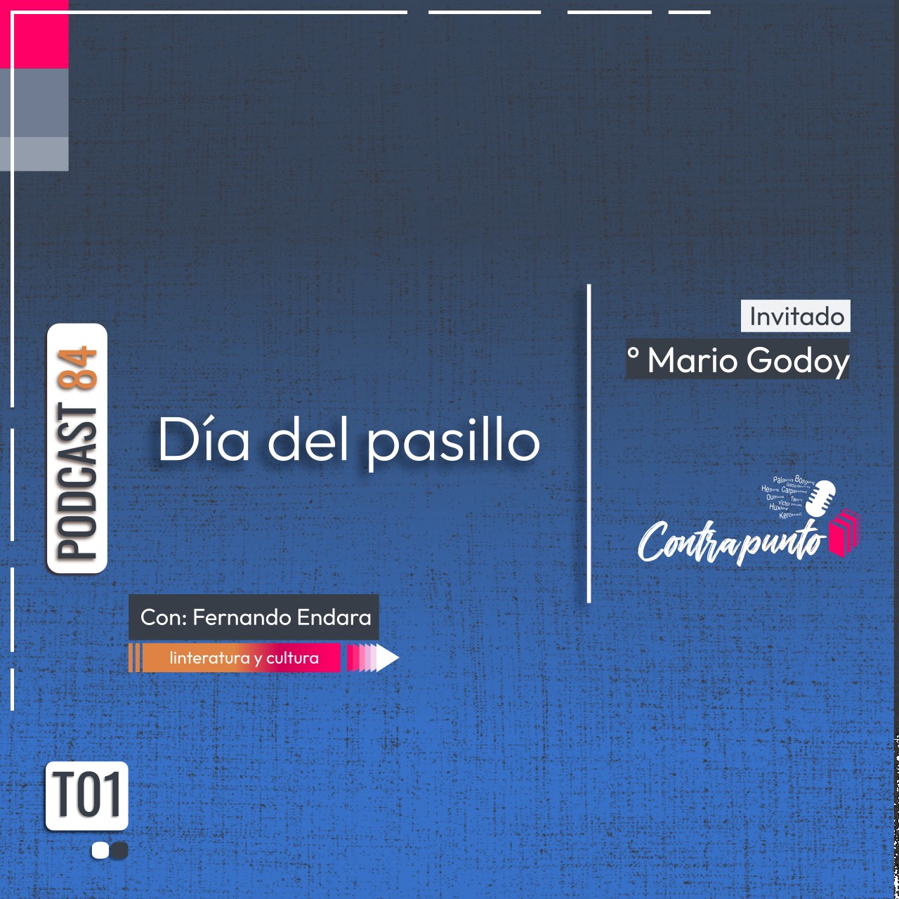 Día del Pasillo | Contrapunto | Podcast 84